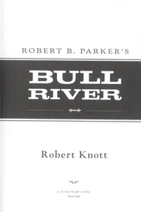 Robert B. Parker's Bull River