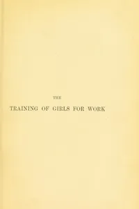 The training of girls for work
