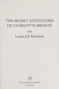 The secret adventures of Charlotte Bronte