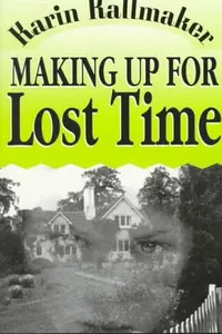 Making up for lost time