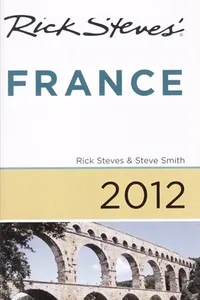 Rick Steves' France 2012