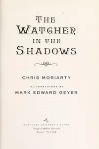 The watcher in the shadows