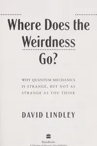 Where does the weirdness go?