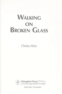 Walking on broken glass