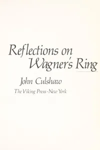 Reflections on Wagner's Ring