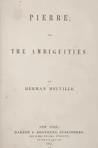 Pierre, or the Ambiguities