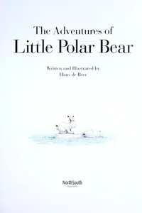 Adventures of Little Polar Bear (4-Book Omnibus)