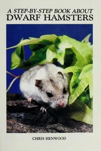 A step-by-step book about dwarf hamsters