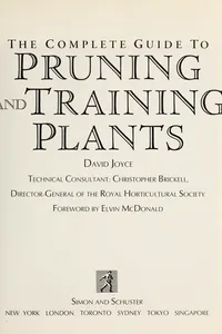 The complete guide to pruning and training plants