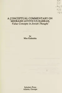 A conceptual commentary on Midrash Leviticus rabbah