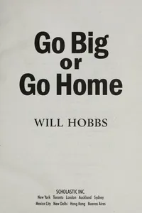 Cover of Go big or go home