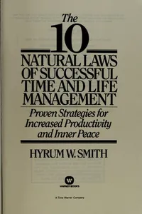 10 Natural Laws of Successful Time and Life Management