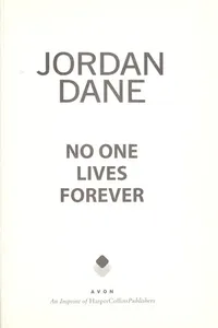 No one lives forever