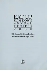 Eat up slim down annual recipes, 2008