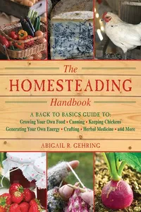 The Homesteading Handbook