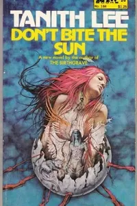 Capa de Don't bite the sun por Tanith Lee