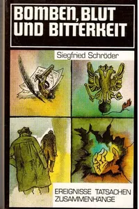 Bomben, Blut und Bitterkeit