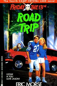 Road Trip (Friday the 13th
