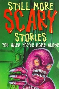 Still more scary stories for when you're home alone