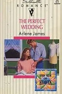 The Perfect Wedding (Here comes the groom, Marriage Inc.)