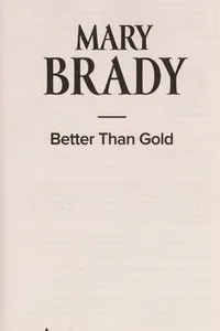 Better than gold