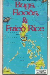 Bugs, floods, and fried rice