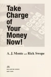Take charge of your money now!