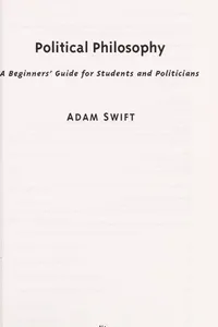 POLITICAL PHILOSOPHY: A BEGINNER'S GUIDE FOR STUDENTS AND POLITICIANS