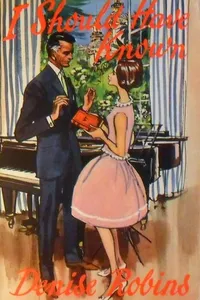 Cover of I Should Have Known by Denise Robins