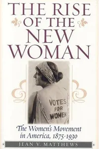 The Rise of the New Woman