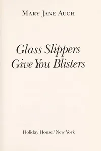 Glass slippers give you blisters