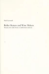 Roller skaters and wine makers