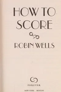 Cover of How to score by Robin Rouse Wells