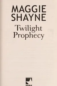 Twilight prophecy