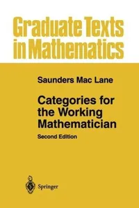 Categories for the working mathematician - 2. edición