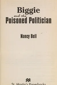 Biggie and the poisoned politician