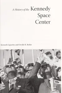 A history of the Kennedy Space Center