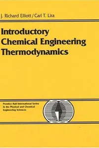 Introductory chemical engineering thermodynamics