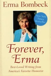Forever, Erma