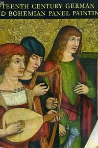 Fifteenth century German and Bohemian panel paintings