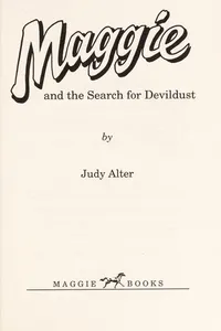 Maggie and the search for Devildust