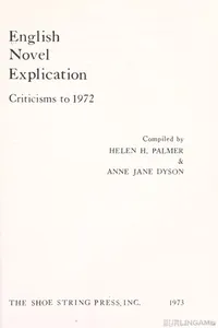 English novel explication: criticisms to 1972.