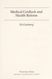 Medical gridlock and health reform