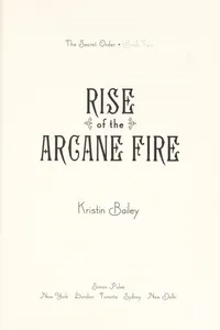 Rise of the arcane fire