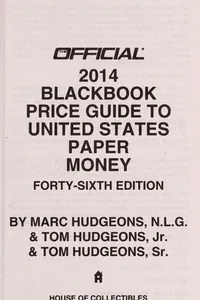 Official 2014 blackbook price guide to United States paper money