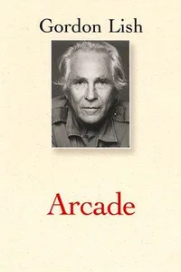 Arcade, or, How to write a novel