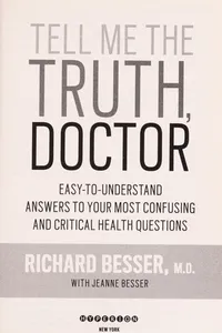 Tell me the truth, doctor