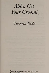Capa de Abby, get your groom! por Victoria Pade