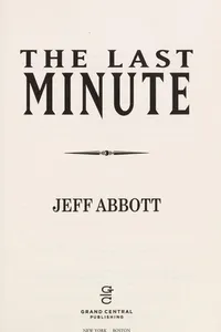 Cover of The last minute by Jeff Abbott