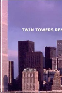 Twin Towers remembered
